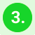 A green circle on a light background with the white number "3." centered inside, symbolizing effective chiropractic care.
